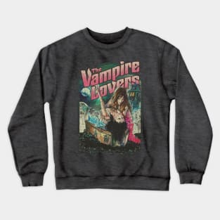 The Vampire Lovers 1970 Crewneck Sweatshirt